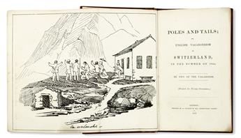 TRAVEL  (SWITZERLAND.)  Poles and Tails; or, English Vagabondism in Switzerland, in the Summer of 1854. By Two of the Vagabonds.  1855